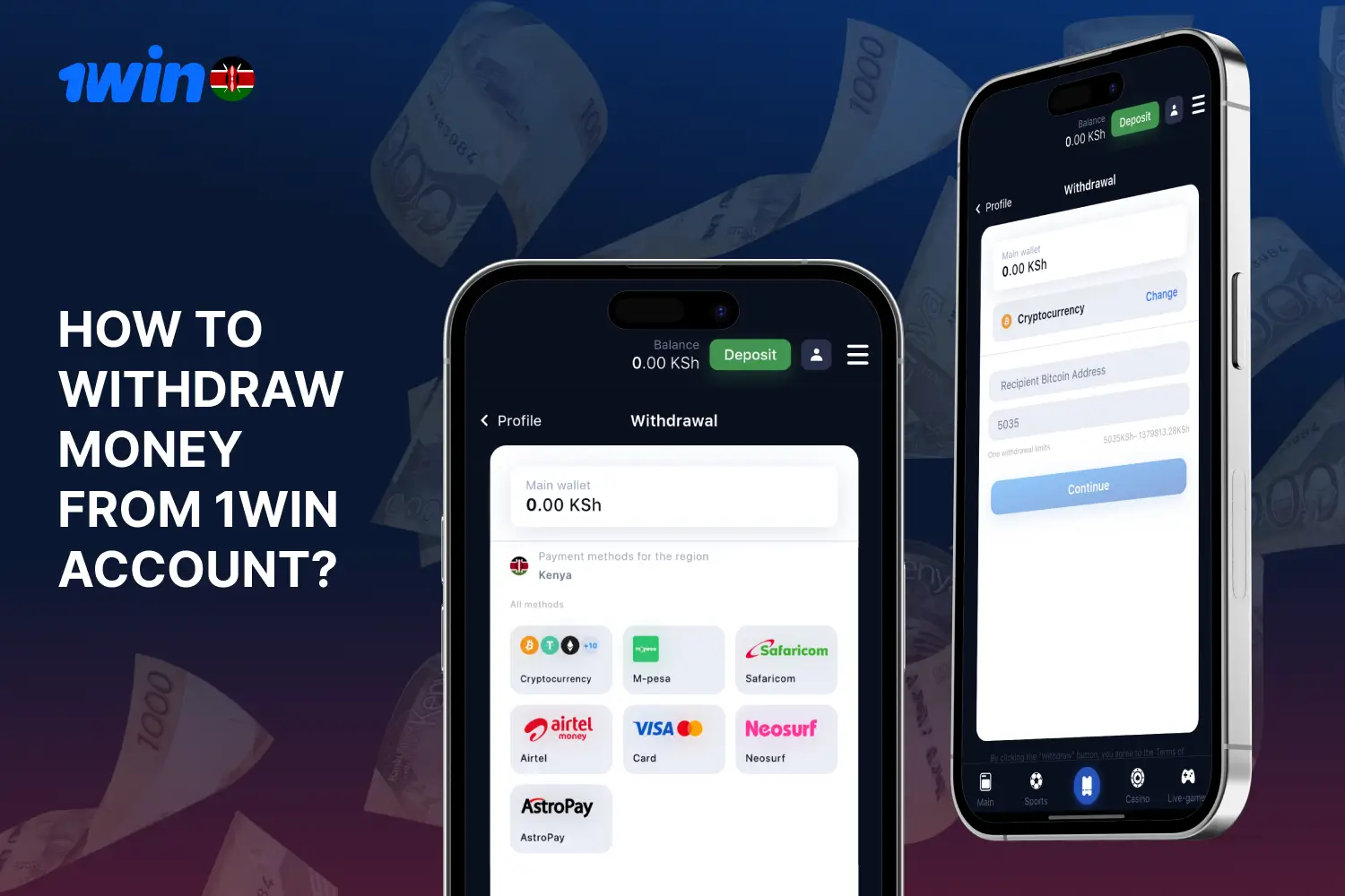 To withdraw money 1win players from Kenya need to follow simple instructions