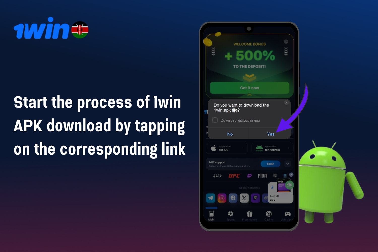 In order to download the application, users from Kenya need to confirm the process of downloading the 1win APK by clicking on the appropriate link