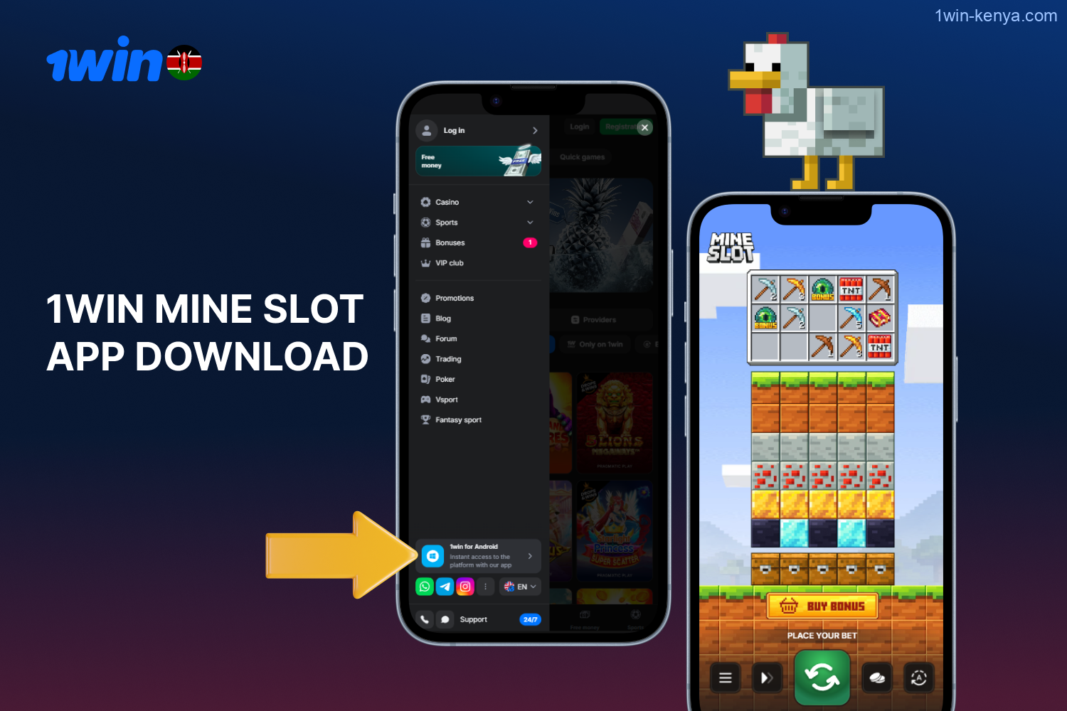 Players from Kenya can download the 1win Mine Slot app for Android and iOS for free from the official website